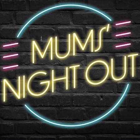 Mum's Night Out