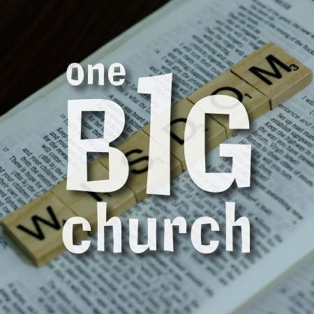 One Big Church Wisdom Is For Everyone