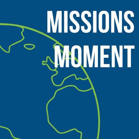 Missions Moment